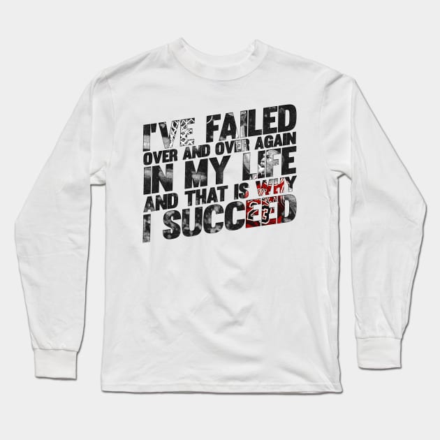 Jordan about Success 1 Long Sleeve T-Shirt by Aefe